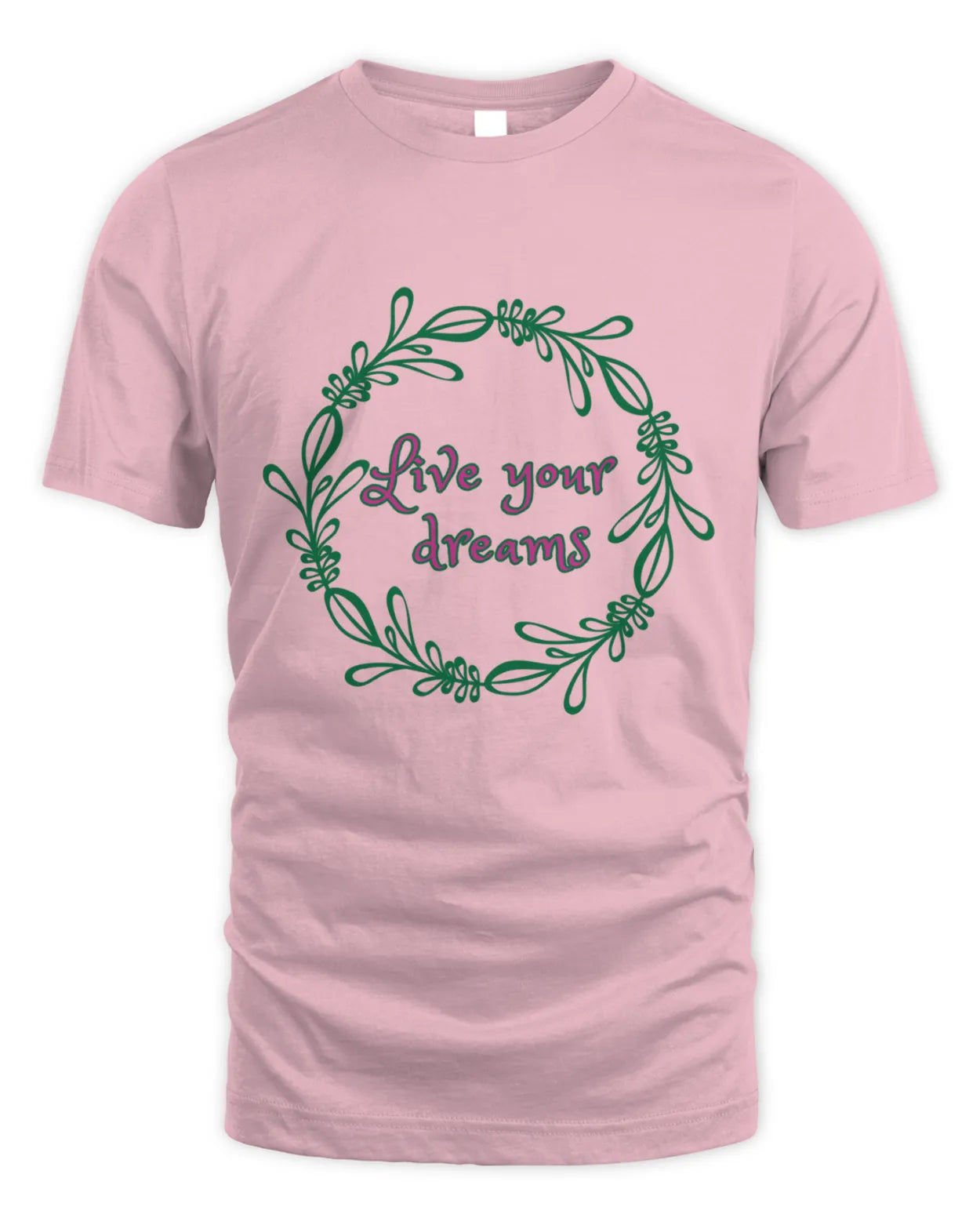 Live Your Dreams T-Shirt
