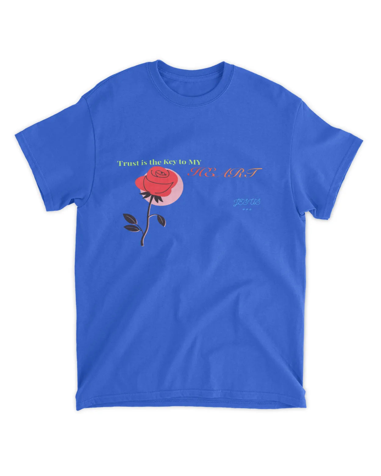 Trust Jesus T-shirt