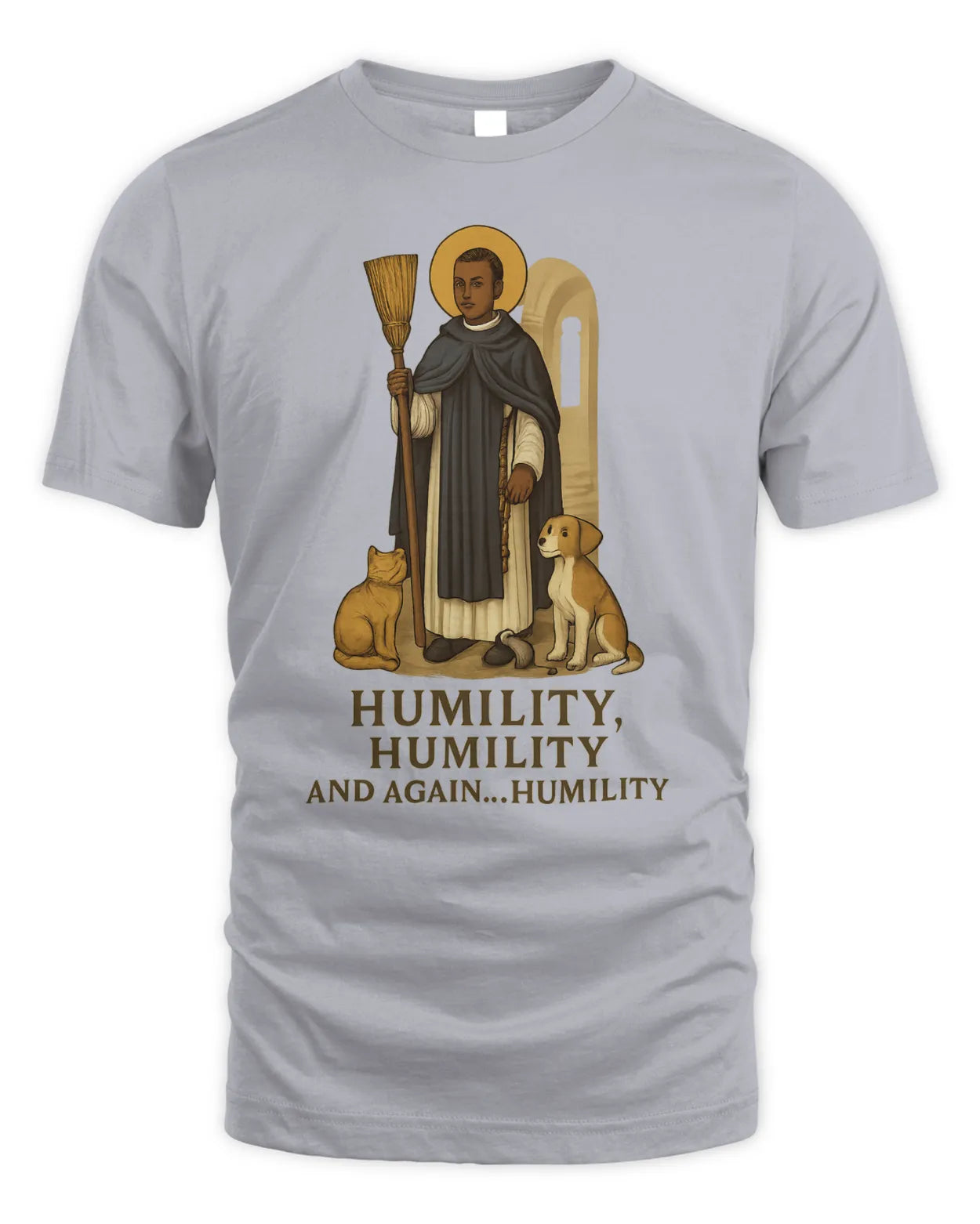 Saint Martin de Porres Humility T-Shirt